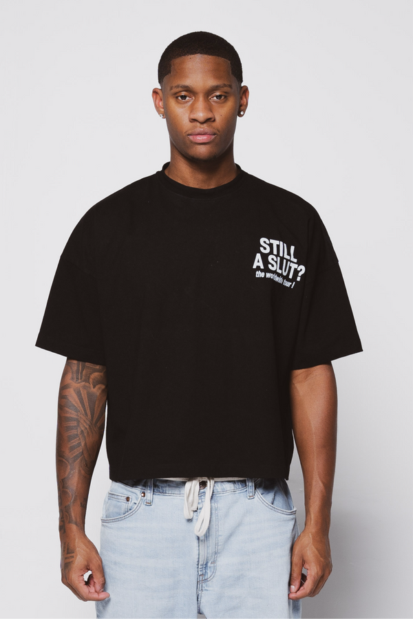 BLACK - STILL A SLUT TEE